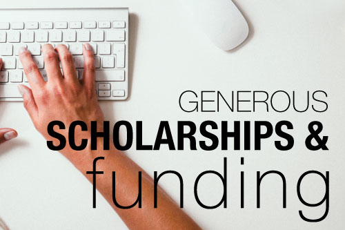 generous scholarships